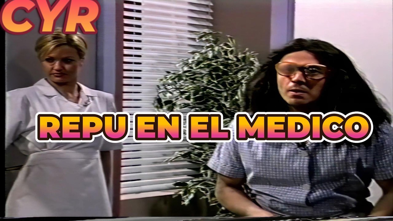 REPU EN EL MEDICO