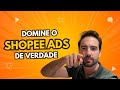 5 Conceitos de Shopee Ads que Todo Vendedor Precisa Dominar
