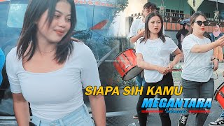 Siapa Sih Kamu yang membuatku penasaran // [PENGOBAT RINDU // Megantara