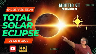 Breathtakng: Total Solar Eclipse, April 8th 2024 As seen from Eagle Pass, Texas.