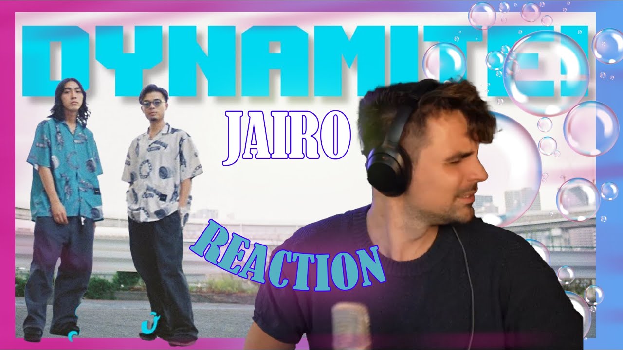 JAIRO - DYNAMITE - FIRST TIME HEARING - REACTION