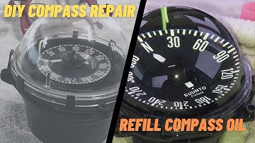 DIY Compass Repair And Oil Refill