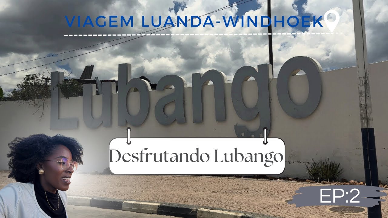MJ- Viagem de Luanda para Windhoek sem Passaporte|Desfrutando do Lubango- EP#2