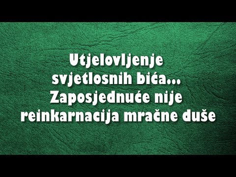 Video: Reinkarnacija. Utjelovljenje. Utjelovljenja - Alternativni Pogled