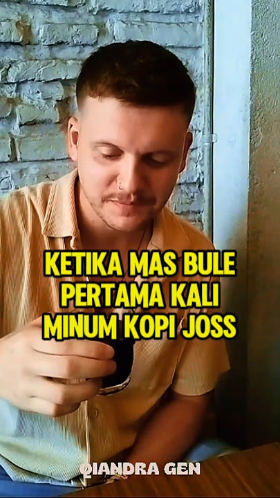 Ketika mas bule pertama kali minum kopi joss #shorts