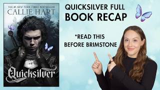 Quicksilver Callie Hart Full Recap \u0026 Ending Explained | The Complete Breakdown before Brimstone!
