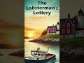 The Lobsterman's Lottery - Trailer