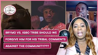 Brymo Vs. Igbo Tribe Should We Forgive Him For His “Fc*Uk Ndi Igbo” Comments Against The Community