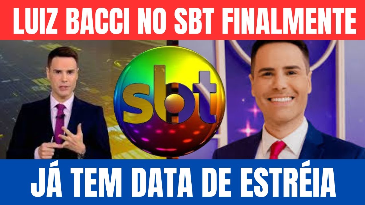 LUIZ BACCI NO SBT JÁ ESTA TUDO PRONTO PARA A ESTRÉIA, DIA E HORA - YouTube