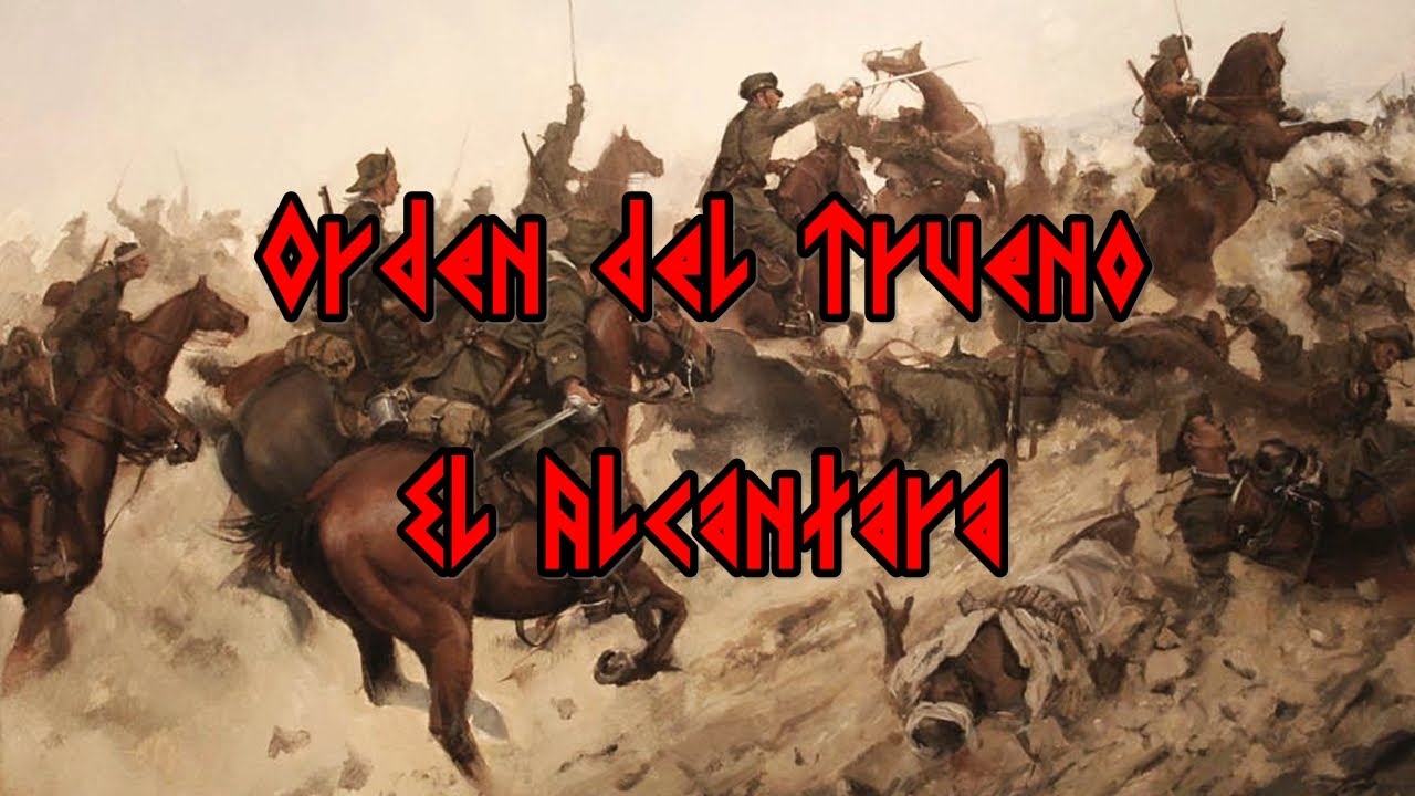 El Alcántara - Orden del Trueno