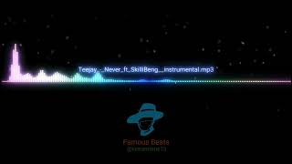 Teejay - Never _ ft. SkilliBeng Instrumental