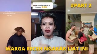 KUMPULAN TIKTOK VIDEO LUCU RECEH BANGET #PART 2