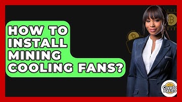 How To Install Mining Cooling Fans? - CryptoBasics360.com
