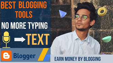 Best blogging tools for beginners 2022 |better than [google transcribe audio to text]