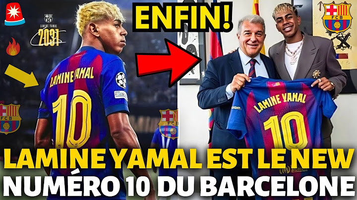 🚨OFFICIEL✅ LAMINE YAMAL EST LE NOUVEAU NUMÉRO 10 DU BARCELONE! PRÉSENTATION OFFICIELLE! ACTU BARÇA!