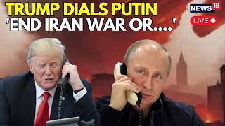 FIRST ON CNN-NEWS18 | Listen Now LIVE: Trump’s Call With Putin Signals Critical Turning Point | N18G