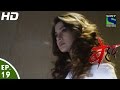 Beyhadh - बेहद - Episode 19 - 4th November, 2016