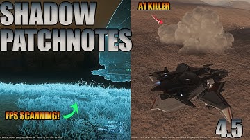 Star Citizen Shadow Patch Notes 4.5 - FPS Scan, Engineering Quirks, New Bombers VR & More