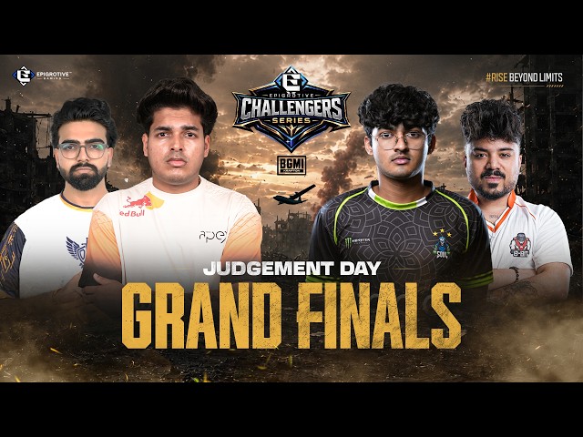 Epigrotive Challenger Series Season 1 GRAND FINALS JUDGEMENT DAY | FT. #Apexgaming #soul#rntx #8bit