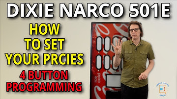 Dixie Narco 501E - How To Set Your Prices: Coke 4 Button Programing