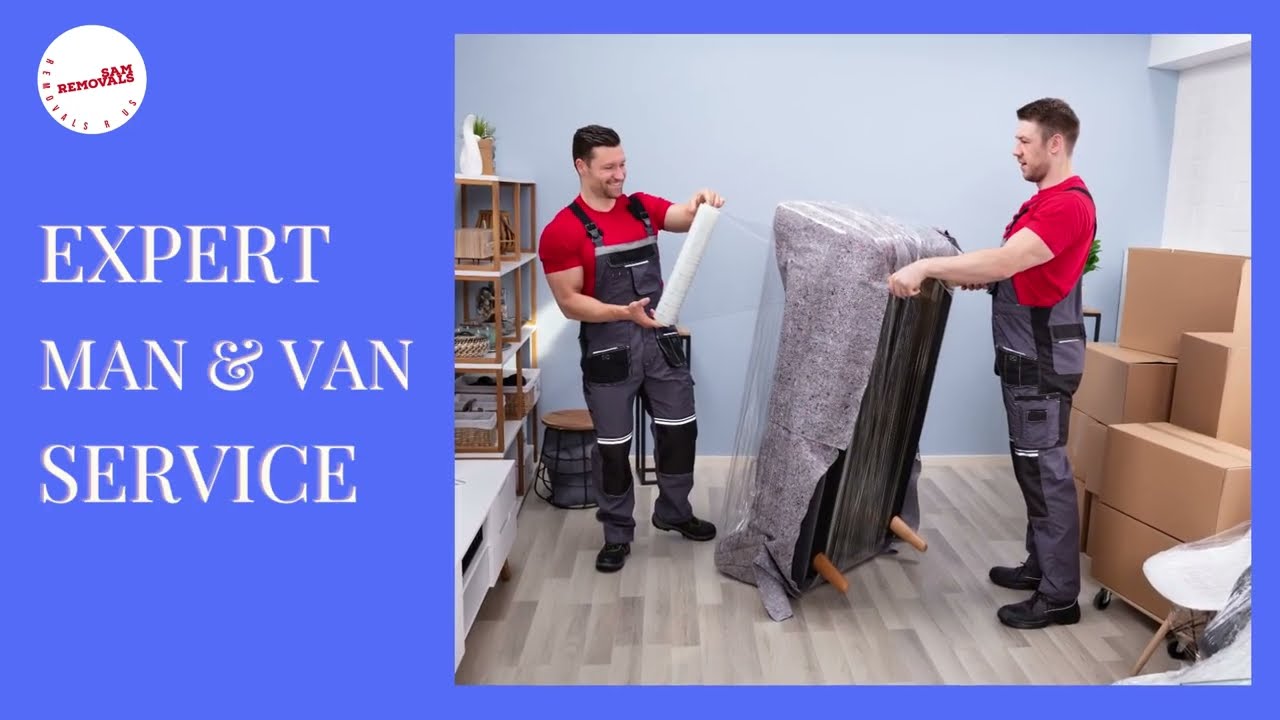 Man And Van | Removal Company | Removals Service | Man With A Van | Sam Removals (Jan 2023)