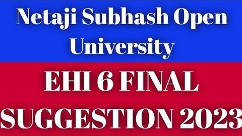 nsou bdp 3rd year EHI 6 suggestion 2023 / nsou bdp term end exam 2023/nsou bdp