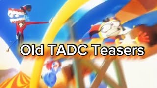 the best old TADC teasers