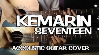 SEVENTEEN KEMARIN (ACOUSTIC GUITAR COVER) chords