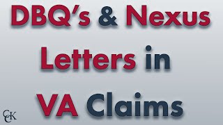 DBQ's and Nexus Letters in VA Claims Explained