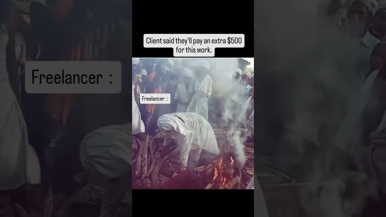 Funny freelancing meme - when client pay you more 