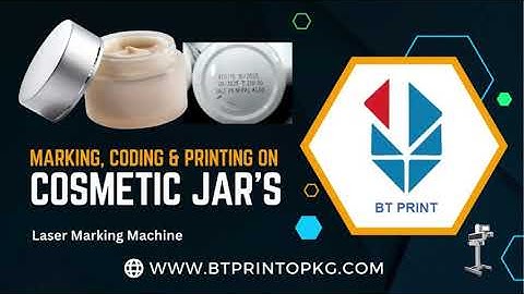 Batch, MRP, Expiry Printing on Cosmetic Jar with UV Laser Marking Machine