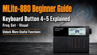 MLite-880 Beginner Guide: Keybord button 4-5 Explained | Portable SDR Radio Tutorial