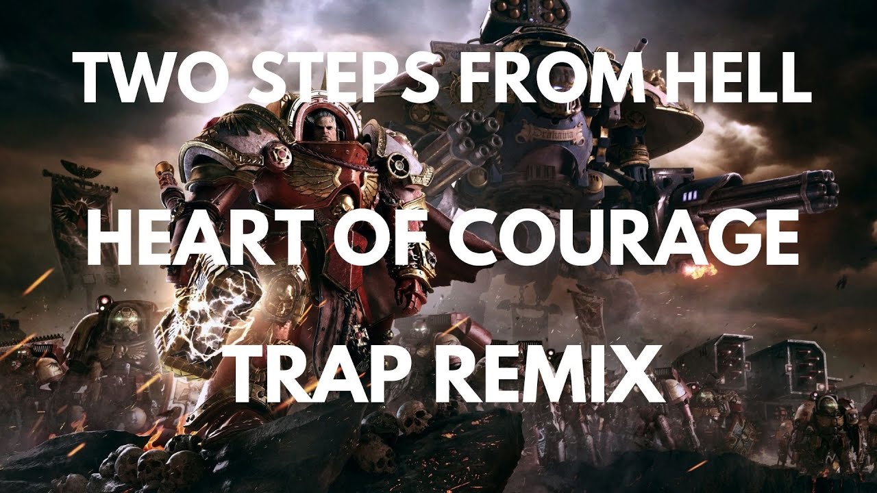 Two Steps From Hell Heart Of Courage Transformers Two Steps From Hell - Heart Of Courage (Cinematic Trap Remix) - YouTube