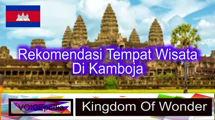 Gambar diatas adalah tempat wisata terkenal di kamboja yang bernama