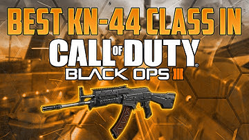 Best KN-44 Class Setup In Black Ops 3 (Best Bo3 Class Setups)