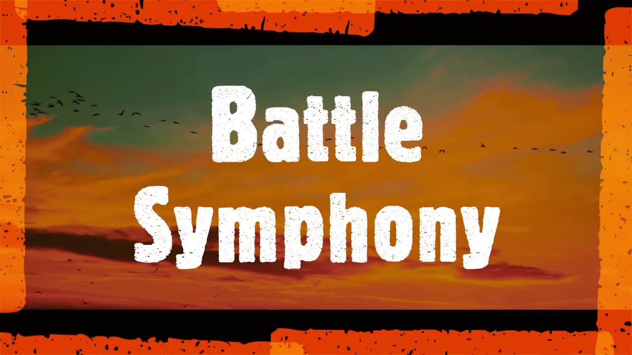 Battle symphony