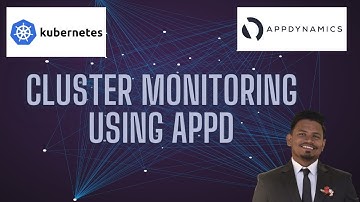 AppDynamics | Beginner Tutorial | Monitor Kubernetes Cluster Using Cluster Agent