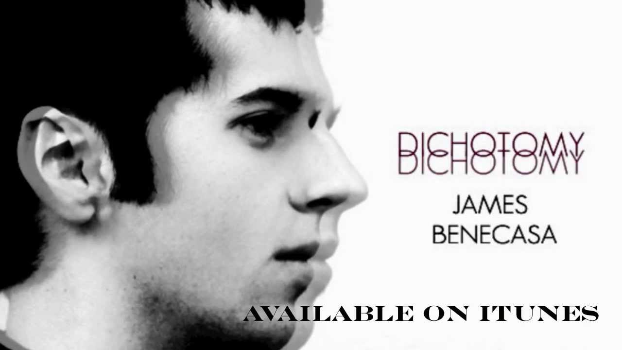 Dichotomy Promo - James Benecasa