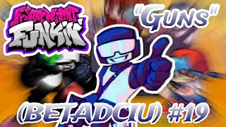 Fnf - Guns But Everyone Sings It Betadciu