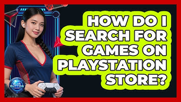How do I search for games on PlayStation Store?