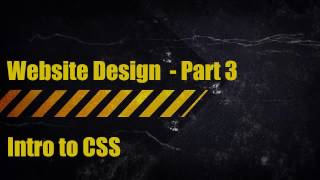 Website Design - Lesson 3 - Intro to CSS