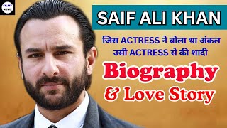 Saif Ali Khan Biography & Love Story Saif Ali Khan & Amrita Singh Saif Ali Khan & Kareena Kapoor