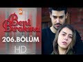 Beni Bırakma 206. Bölüm