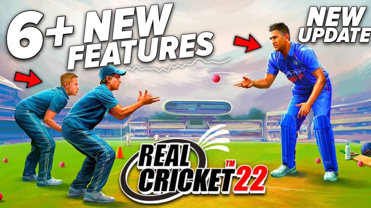 Real Cricket 22 New Update 6+ Features New Animation, Cut scenes, New