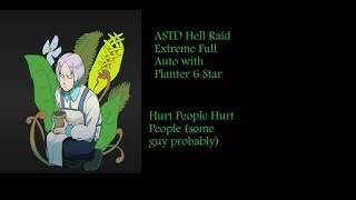 ASTD Hell Raid Extreme FT Planter 6 Star
