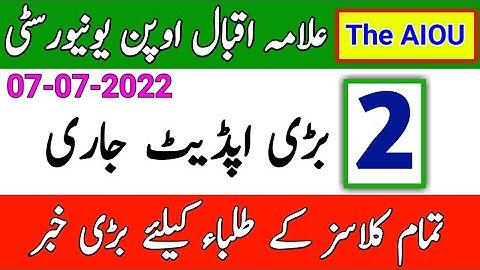 AIOU Two Update From Allama Iqbal Open University || 2022 Update || The AIOU