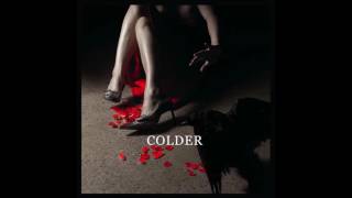 Colder - Downtown