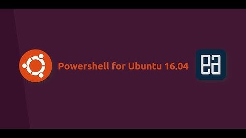 Running Powershell on Linux Ubuntu 16.04