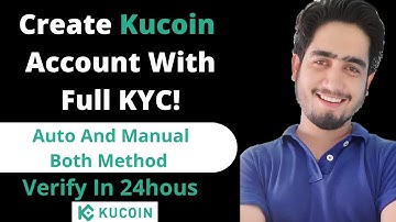 Create Kucoin Account With KYC in 2022 | Verify Your Kucoin Account With Easy Method
