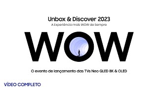 Lançamento TVs 2023: Unbox & Discover 2023 | Samsung Portugal